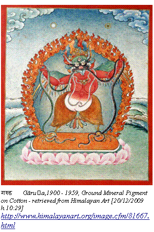 Casella di testo:   गरुड Gāruḍa,1900 - 1959, Ground Mineral Pigment on Cotton - retrieved from Himalayan Art [20/12/2009 h.10:29] http://www.himalayanart.org/image.cfm/81667.html 